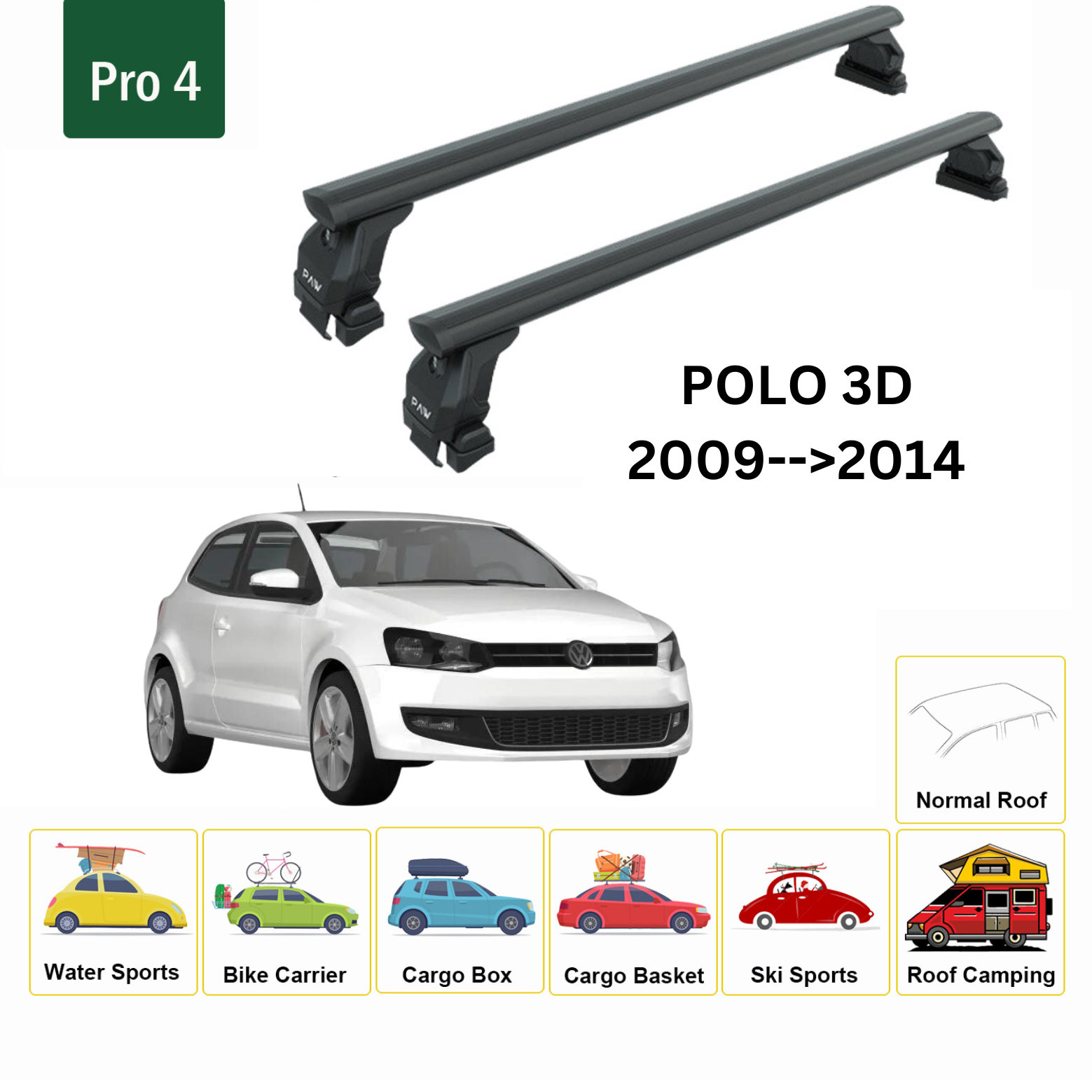 Volkswagen Polo 3D 2018-2025 Oluksuz Üst Tavan Portbagaj Taşıyıcı Ara Atkısı Toros Serisi Pro 4 Siyah