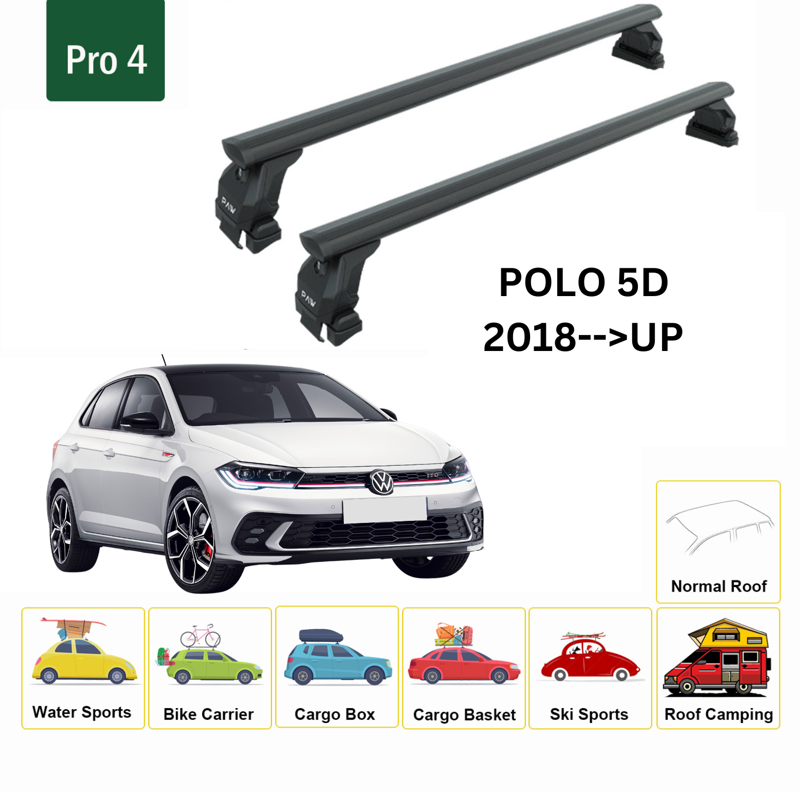 Volkswagen Polo 5D 2018-2025 Oluksuz Üst Tavan Portbagaj Taşıyıcı Ara Atkısı Toros Serisi Pro 4 Siyah